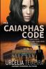 The CAIAPHAS CODE: An ALEX HUNT Adventure Thriller: 6 (Alex Hunt Adventure Thrillers)