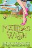 Matilda's Wish