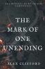 The Mark of One Unending: 2 (The Witches of Wyldeden Chronicles)