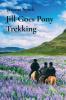 Jill Goes Pony Trekking: 3 (The Jill)