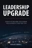 Leadership Upgrade: 10 Keys to Become the Leader Your World Is Waiting For