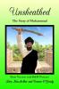 Unsheathed: The Story of Muhammad (Short Version with B&W Pictures)