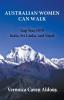 Australian Women Can Walk: Gap Year 1979 India Sri Lanka and Nepal