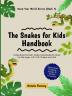 The Snakes for Kids Handbook: Snake Book for kids I Snake Coloring Book I Book for Kids Ages 4-87-98-10 Boys and Girls: Snake Book for kids I Snake ... for Kids Ages 4-87-98-10 Boys and Girls