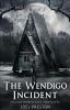 The Wendigo Incident: An Old World Saga Novelette