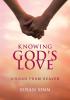 Knowing God's Love: Visions from Heaven