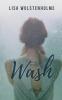 Wash: A collision of loss and love