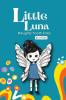 Naughty Tooth Fairy: Book 2 - Little Luna Series (Beginning Chapter Books Funny Books for Kids Kids Book Series): A tiny funny story that subtly ... inner strength and self-esteem: 1