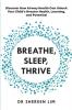 Breathe Sleep Thrive