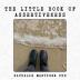 The Little Book of Assertiveness: Speak up with confidence