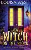 New Witch on the Block: A Paranormal Women's Fiction Romance Novel (Mosswood #1) (Midlife in Mosswood)