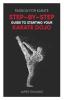 Passion for Karate: Step By Step Guide to Starting your Karate Dojo