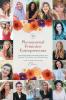 Phenomenal Feminine Entrepreneurs: Life-Changing Insights into Taking Control of Your Prosperity Your Freedom & Your Beautiful Future.