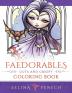 Faedorables: Cute and Creepy Coloring Book: 15 (Fantasy Coloring by Selina)