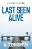 Last Seen Alive: A Rafferty P.I. Mystery: 2 (Rafferty: Hardboiled P.I.)