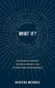 What if?: Questions to inspire provoke thought and expand your consciousness