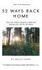 52 ways back home: How five simple minutes a week can change your life for the better: BOOKI