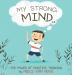 My Strong Mind II: The Power of Positive Thinking: 2 (Social Skills & Mental Health for Kids)