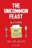 The Uncommon Feast