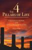 The 4 Pillars of Life: Take Back Control and Live a Life Worth Living