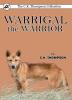 Warrigal the Warrior