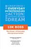 10K Boss: The Power of Everyday Entrepreneurialism