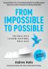 From Impossible to Possible: Two Simple Rules to Assure Exceptional Public Value