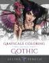 Gothic - Grayscale Edition Coloring Book: 6 (Grayscale Coloring Books by Selina)