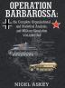 Operation Barbarossa: the Complete Organisational and Statistical Analysis and Military Simulation Volume IIA: 2 (Operation Barbarossa by Nigel Askey)