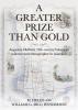 A Greater Prize Than Gold: Augustus Oldfield 19th century botanical collector and ethnographer in Australia