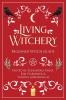 Living Witchery Beginner Witch Guide