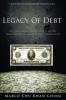 Legacy of Debt: Do You Know Money Is a Plan to Transfer Your Wealth Away from You?: 2 (Corruption of Real Money)