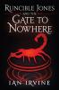 Runcible Jones and the Gate to Nowhere: 1 (Runcible Jones Quartet)