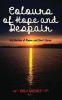 Colours of Hope and Despair: A Collection of Poems and Short Stories