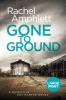 Gone to Ground: 6 (Detective Kay Hunter)