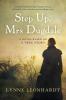 Step Up Mrs Dugdale: A Novel Based On A True Story