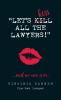 Let's Kiss All The Lawyers...Said No One Ever!: How Conflict Can Benefit You