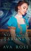 Not Quite a Baroness: A Sweet Victorian Gothic Historical Romance: 2 (The Boston Heiresses)