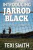 Introducing Jarrod Black: An unashamed football novel