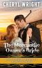 The Mercantile Owner's Bride: 3 (Mail Order Brides of Dayton Falls)