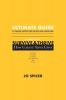 Ultimate Guide to Cancer Support for Patients and Caregivers: A Companion to Survive and Thrive! How Cancer Saves Lives