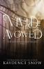 Vivid Avowed: 3 (Evelyn Maynard Trilogy)