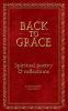 Back To Grace: Spiritual Poetry and Reflections