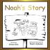 Noah's story: soft cover