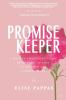 Promise Keeper: A Mother's beautiful story from tears of loss to triumph and a promise kept.