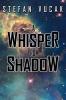 A Whisper from Shadow: 3 (Shadow Gods Saga)