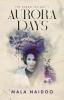 Aurora Days: The Bardo Trilogy