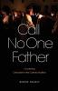 Call No One Father: Countering Clericalism in the Catholic Tradition