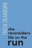 She reconsiders life on the run: 2.2 (Ipsi Chapbook)