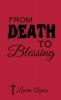 From Death to Blessing